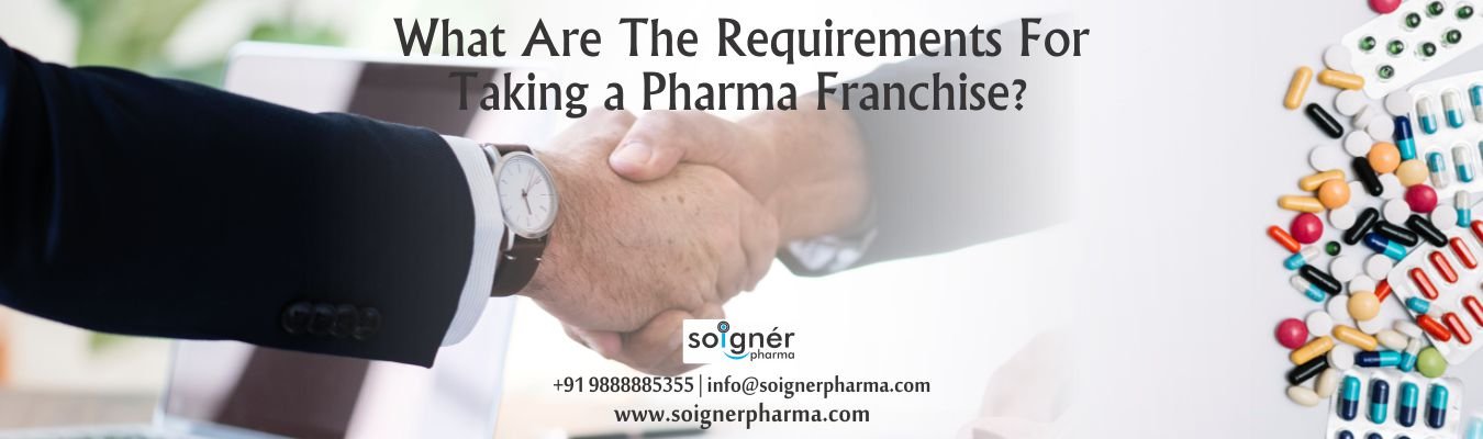 What Are The Requirements for Taking a Pharma Franchise